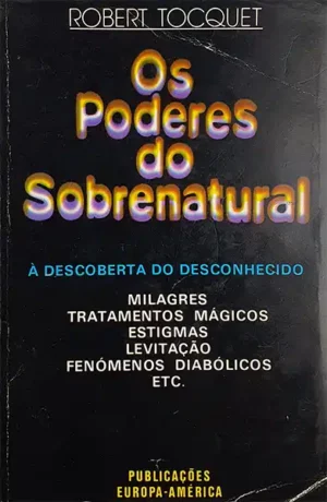 OS PODERES DO SOBRENATURAL - ROBERT TOCQUET