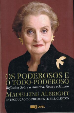 OS PODEROSOS E O TODO-PODEROSO