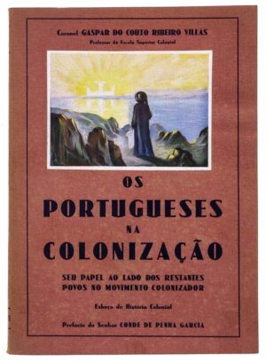 OS PORTUGUESES NA COLONIZAÇÃO