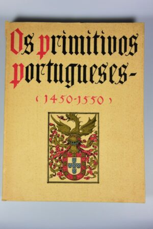 OS PRIMITIVOS PORTUGUESES - 3 ª EDIÇÃO - REYNALDO DOS SANTOS