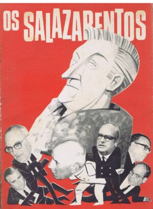 OS SALAZARISTAS