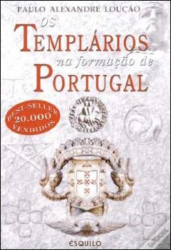 OS TEMPLÁRIOS NA FORMAÇÃO DE PORTUGAL