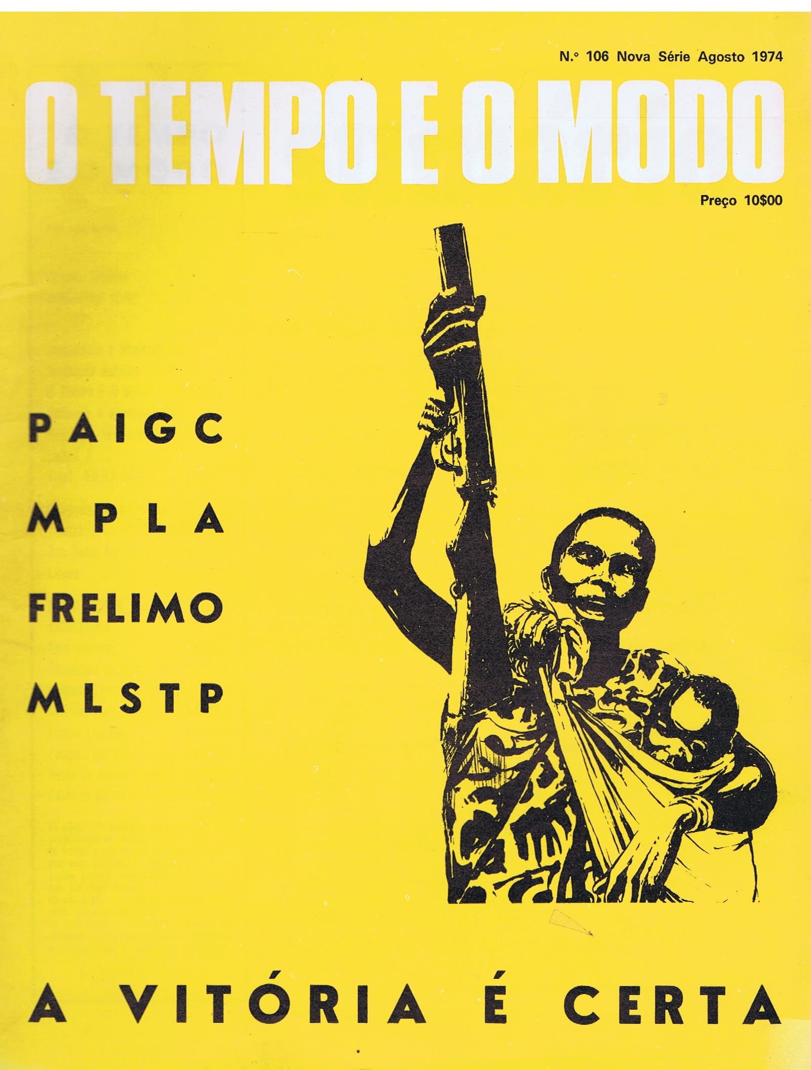 O TEMPO E O MODO - Nº 106 - NOVA SÉRIE AGOSTO 1974