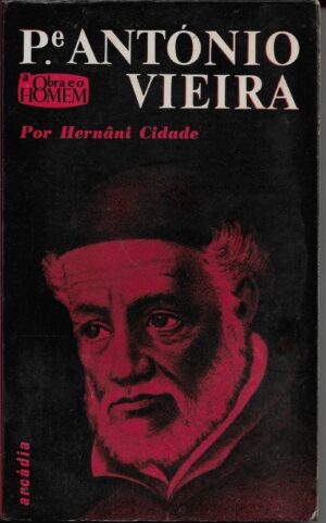 PADRE ANTÓNIO VIEIRA - HERNÂNI CIDADE