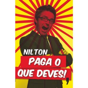 PAGA O QUE DEVES - NILTON - LIVROS D'HOJE