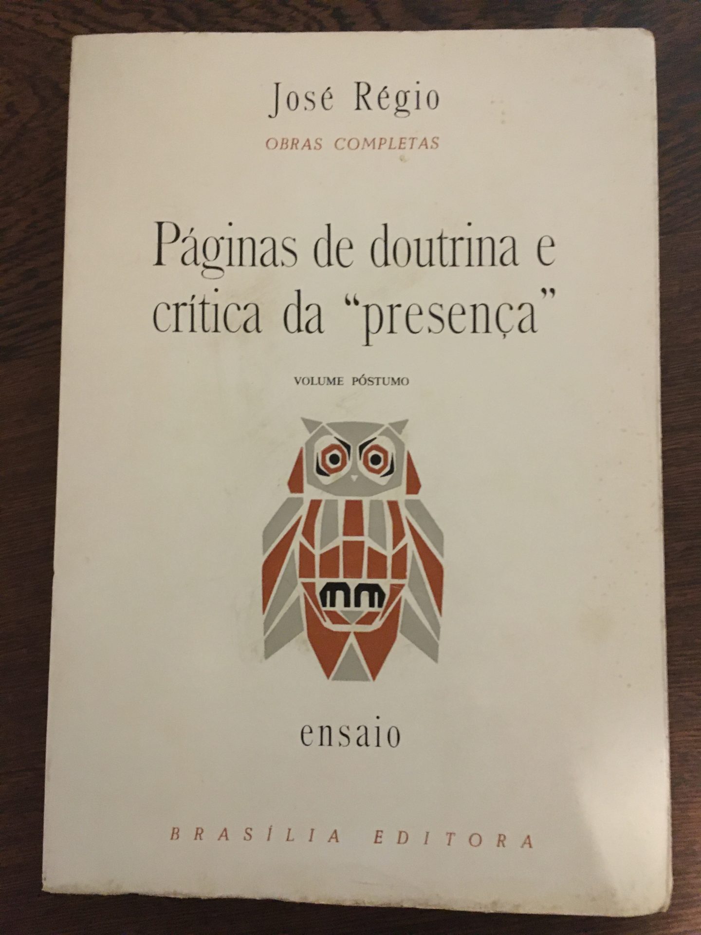 PAGINAS DE DOUTRINA E CRÍTICA DA " PRESENÇA " - JOSÉ RÉGIO ( 1ª EDIÇÃO PÓSTUMA 1977 )