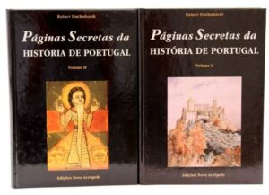 PÁGINAS SECRETAS DA HISTÓRIA DE PORTUGAL - VOLUME II