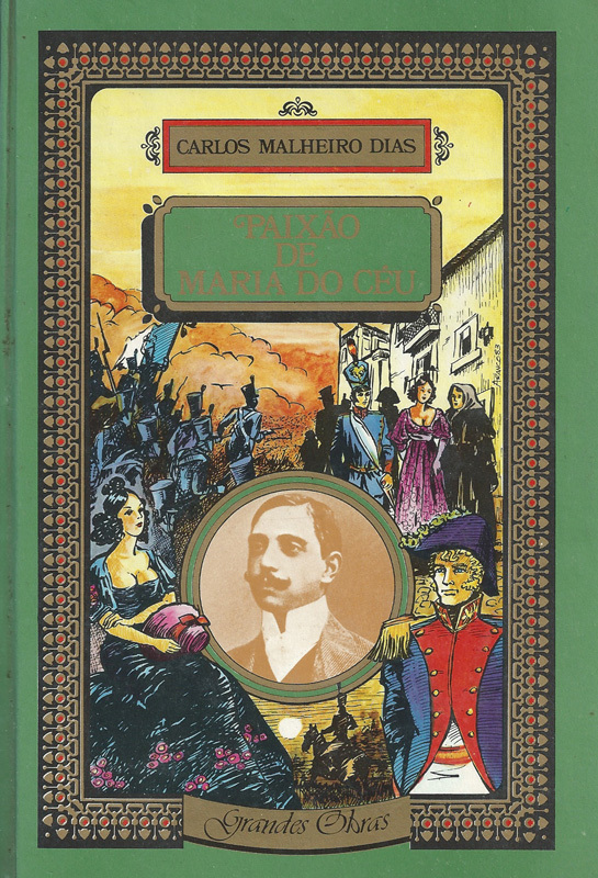 PAIXÃO DE MARIA DO CÉU - CARLOS MALHEIRO DIAS - LIV BERTRAND