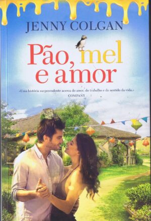 PÃO, MEL E AMOR