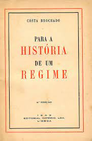 PARA A HISTORIA DE UM REGIME-COSTA BROCHADO