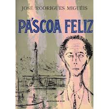 PÁSCOA FELIZ - 2ª EDIÇÃO SETEMBRO DE 1958 - JOSÉ RODRIGUES MIGUEIS - ESTUDIOS COR