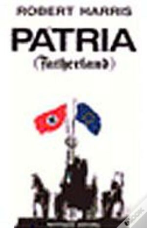 PÁTRIA ( FATHERLAND ) - ROBERT HARRIS