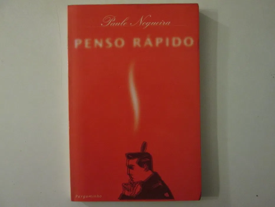 PENSO RÁPIDO - PAULO NOGUEIRA - PERGAMINHO