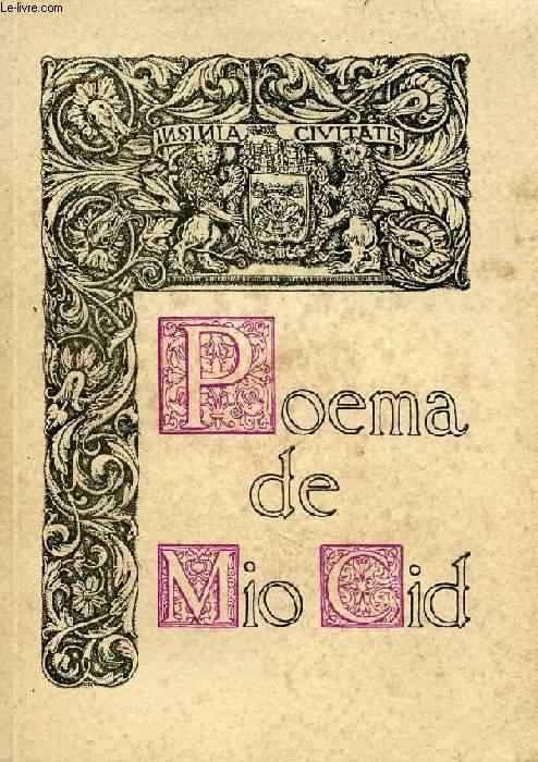 POEMA DE MIO CID - M. MARTINEZ BURGOS - 1955 PUBLICACIONES DE EXCMO AYUNTAMIENTO BURGOS