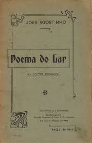 POEMA DO LAR - JOSÉ AGOSTINHO