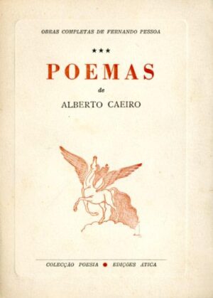 POEMAS - ALBERTO CAEIRO - 3ª EDIÇÃO - COLECÇÃO POESIA - EDIÇÕES ÁTICA