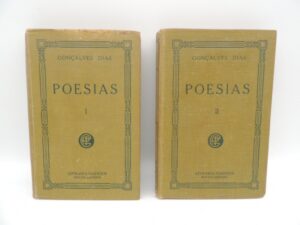 POESIAS - A. GONÇALVES DIAS - NOVA EDIÇÃO ORGANIZADA E REVISTA POR J. NORBERTO DE SOUZA SILVA - TOMOS I E II -   LIVRARIA GARNIER RIO DE JANEIRO 1910