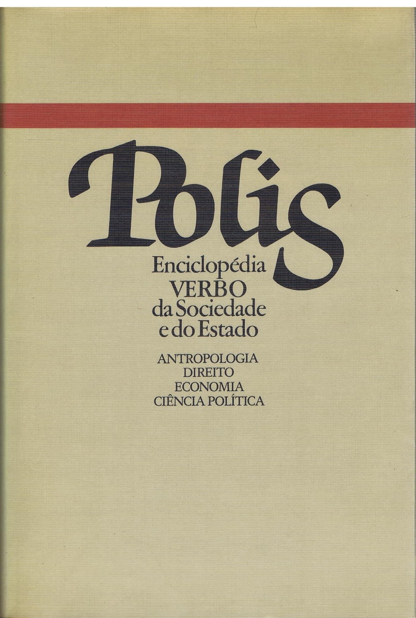 POLIS - ENCICLOPÉDIA VERBO DA SOCIEDADE E DO ESTADO - 5 VOLUMES