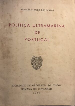 PORTUGAL O ULTRAMAR E O FUTURO - MANUEL JOSÉ HOMEM DE MELLO - PREFÁCIO DO MARECHAL CRAVEIRO LOPES - EDIÇÃO DO AUTOR
