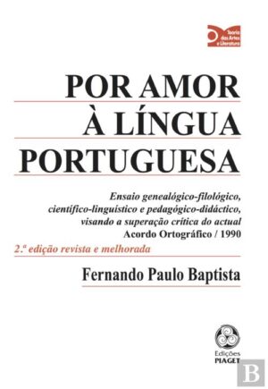 POR AMOR À LÍNGUA PORTUGUESA - FERNANDO PAULO BAPTISTA - EDIÇÕES PIAGET