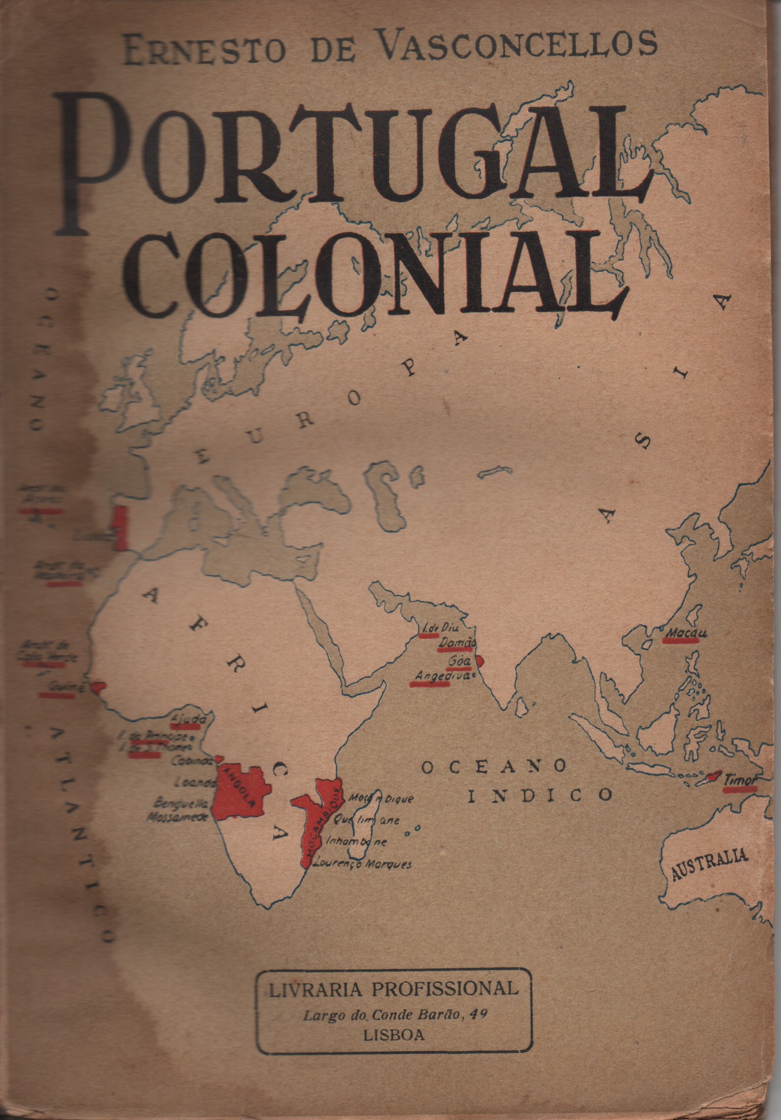 PORTUGAL COLONIAL - ERNESTO DE VASCONCELOS - LIVRARIA PROFISSIONAL LISBOA