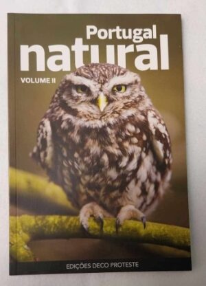 PORTUGAL NATURAL - VOLUME II - EDIÇÕES DECO PROTESTE