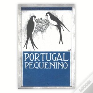PORTUGAL PEQUENINO - MARIA ANGELINA - RAUL BRANDÃO - CAPA DE ALBERTO DE SOUSA - DESENHOS DE CARLOS CARNEIRO - EDIÇÃO DOS AUTORES