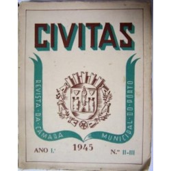 CIVITAS 1945 ANO Iº NºS II - III- REVISTA DA CÂMARA MUNICIPAL DO PORTO
