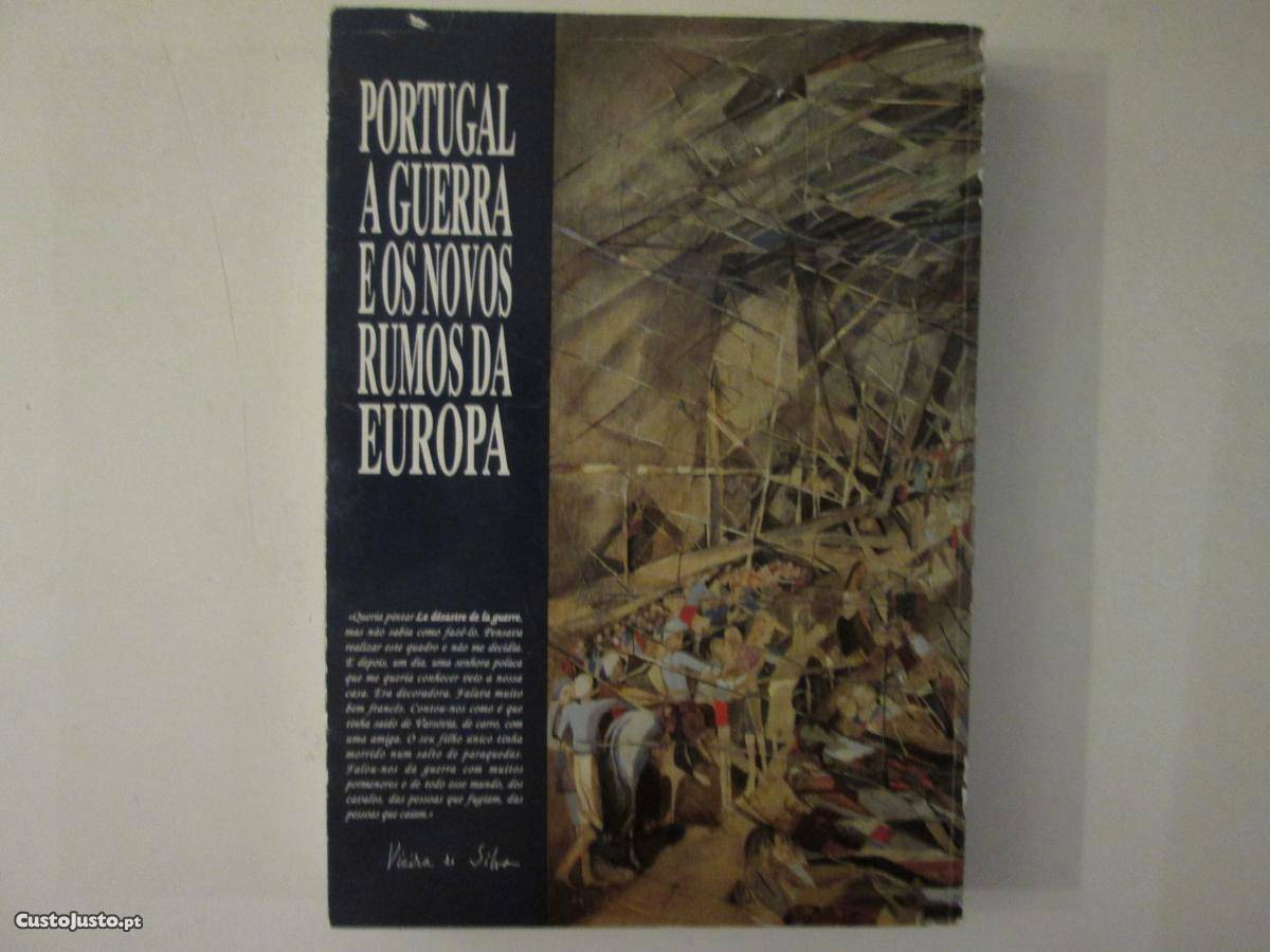 PORTUGAL, A GUERRA E OS NOVOS RUMOS DA EUROPA