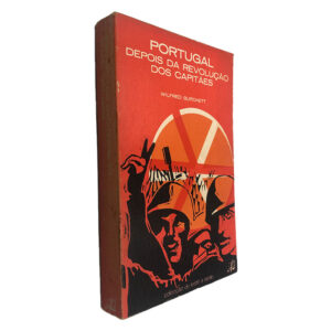 PORTUGAL DEPOIS DA REVOLUÇÃO DOS CRAVOS - WILFRED BURCHETT