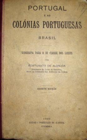 PORTUGAL E AS COLÓNIAS PORTUGUESAS