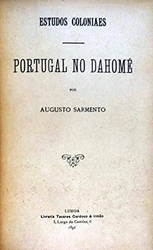 PORTUGAL NO DAHOME - AUGUSTO SARMENTO