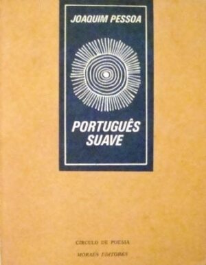 PORTUGUÊS SUAVE - JOAQUIM PESSOA