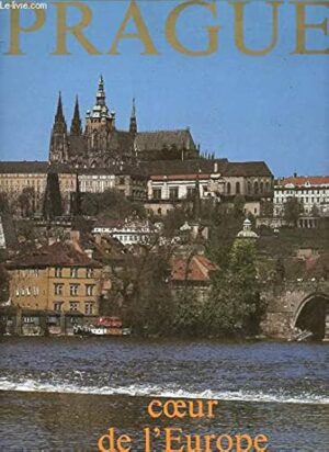 PRAGUE -. COEUR DE L'EUROPE - GRUND