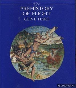 THE PREHISTORY OF FLIGHT - CLIVER HART