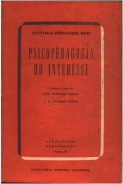 PSICOPEDAGOGIA DO INTERESSE - SANTIAGO HERNANDEZ RUIZ