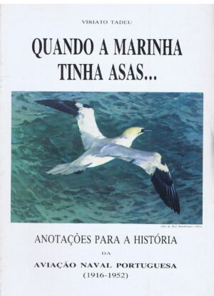 QUANDO A MARINHA TINHA ASAS ...