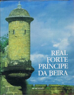 REAL FORTE PRÍNCIPE DA BEIRA