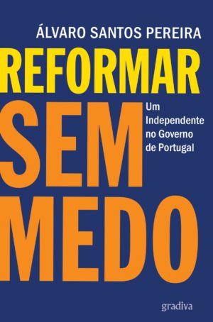 REFORMAR SEM MEDO - ÁLVARO SANTOS PEREIRA - GRADIVA