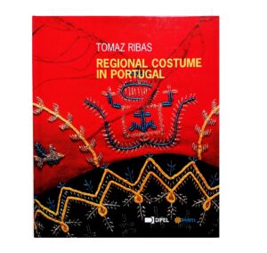 REGIONAL COSTUME IN PORTUGAL - TOMAZ RIBAS - DIFEL