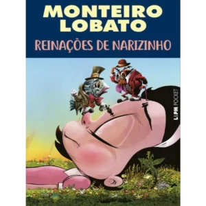 REINAÇÕES DE NARIZINHO - ILUSTRAÇÕES DE GILMAR FRAGA - MONTEIRO LOBATO - L&PM POCKET