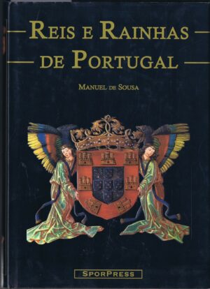 REIS E RAINHAS DE PORTUGAL