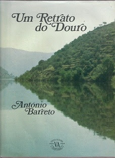 UM RETRATO DO DOURO - ANTÓNIO BARRETO - VISTA ALEGRE PORTUGAL