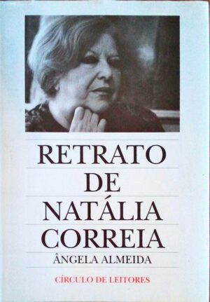RETRATO DE NATÁLIA CORREIA - ÂNGELA ALMEIDA