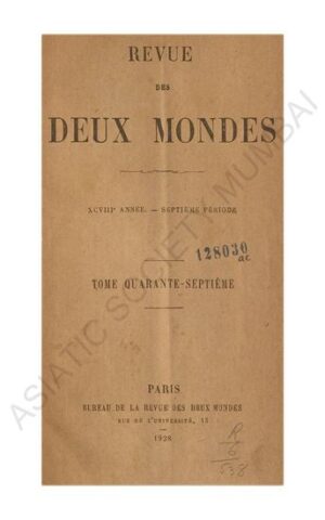 REVUE DES DEUX MONDES - XCVIII ANNÉE - SEPTIÉME PÉRIODE - TOME QUARANTE- QUATRI - PARIS 1928