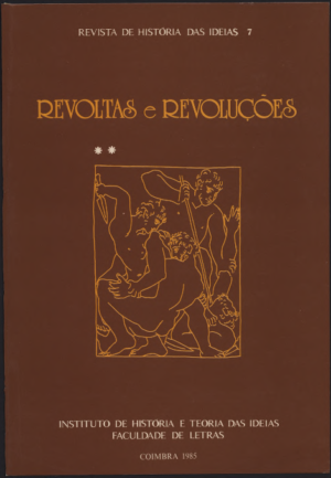 REVOLTAS E REVOLUÇÕES - VOLUME 2 - REVISTA HISTÓRIA DAS IDEIAS 7