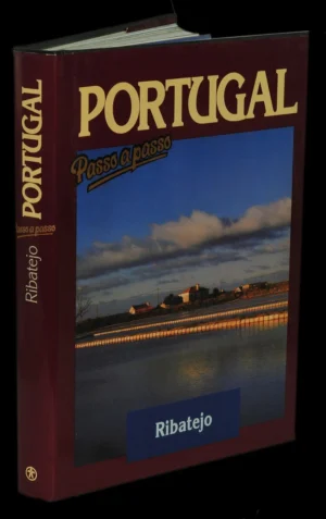 RIBATEJO - PORTUGAL PASSO A PASSO
