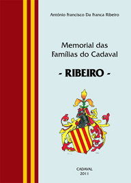 RIBEIRO - MEMORIAL DAS FAMÍLIAS DO CADAVAL - ANTÓNIO FRANCISCO DA FRANCA RIBEIRO