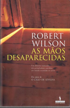 AS MÃOS DESAPARECIDAS