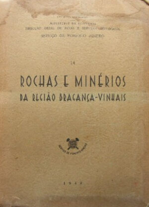 ROCHAS E MINÉRIOS DA REGIÃO BRAGANÇA-VINHAIS
